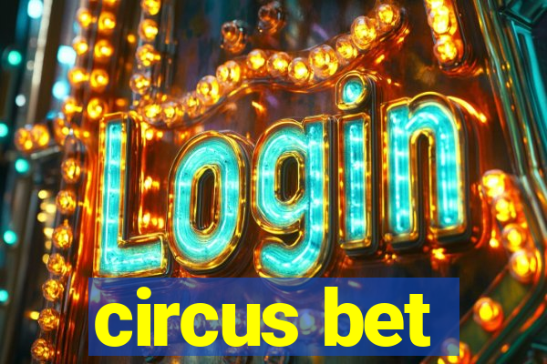 circus bet